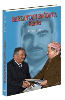 Barzan’dan Bağdat’a Kürtler - 1