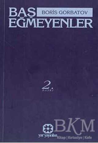 Baş Eğmeyenler - Yar Yayınları