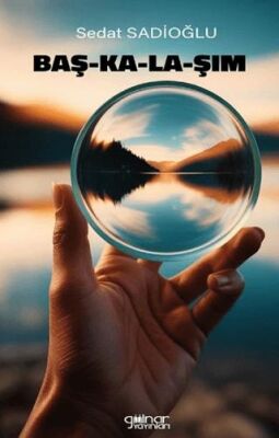 Baş-Ka-La-Şım - 1