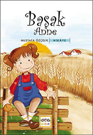 Başak Anne - Nar Çocuk