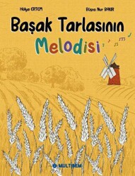 Başak Tarlasının Melodisi - Multibem Yayınları