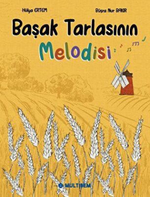Başak Tarlasının Melodisi - 1