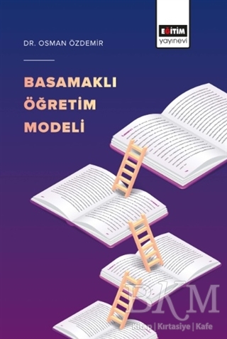 Basamaklı Öğretim Modeli - Eğitim Yayınevi - Bilimsel Eserler