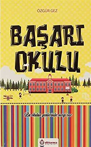 Başarı Okulu - Atlı Karınca Yayınları