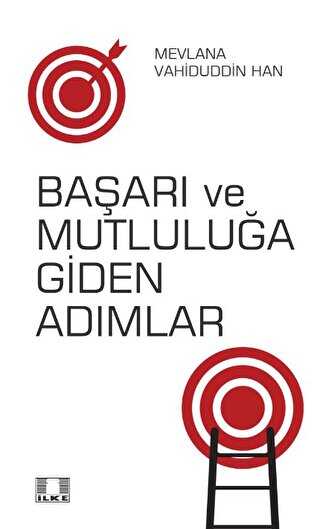 Başarı Ve Mutluluğa Giden Adımlar