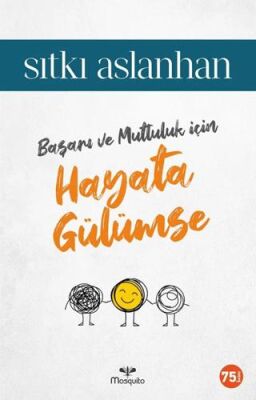 Başarı ve Mutluluk için Hayata Gülümse - 1