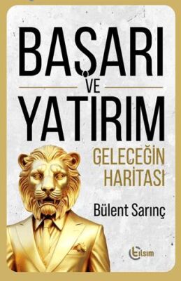 Başarı ve Yatırım Geleceğin Haritası - 1