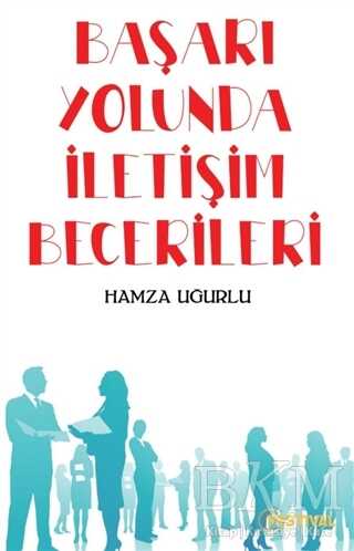 Başarı Yolunda İletişim Becerileri - Festival Yayıncılık