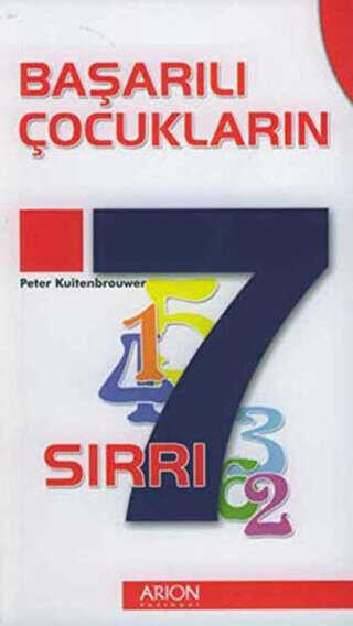 Başarılı Çocukların 7 Sırrı - Arion Yayınevi