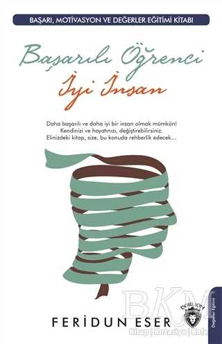 Başarılı Öğrenci İyi İnsan - Dorlion Yayınları