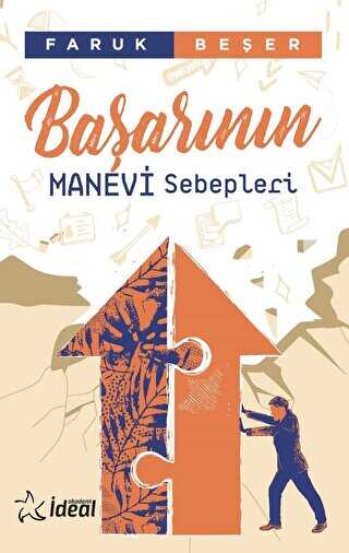 Başarının Manevi Sebepleri - İdeal Akademi Yayınları