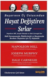 Başarının Üç Ustasından Hayat Değiştiren Sırlar - Salon Yayınları