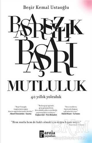 Başarısızlık Başarı Mutluluk - Parola Yayınları