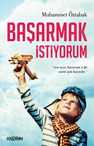 Başarmak İstiyorum - Kaldırım Yayınları