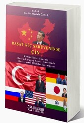 Başat Güç Serüveninde: Çin - Efe Akademi Yayınları