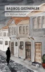 Başıboş Gezinenler - Ey Yayınları