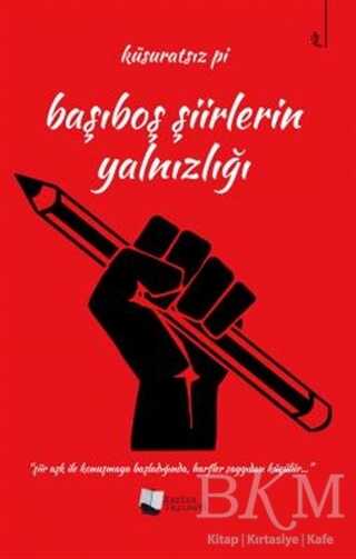 Başıboş Şiirlerin Yalnızlığı - Karina Yayınevi