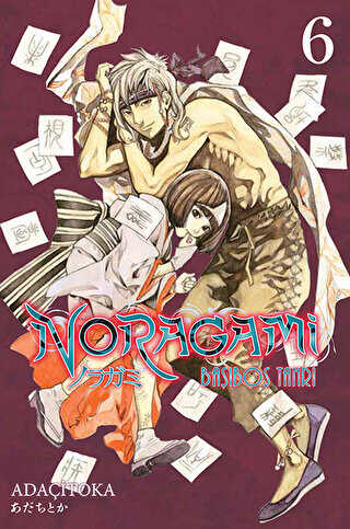 Başıboş Tanrı - Noragami 6 - Gerekli Şeyler Yayıncılık