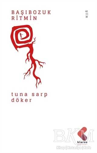 Başıbozuk Ritmin - Klaros Yayınları