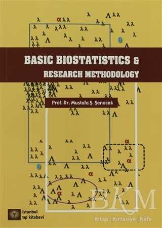 Basic Biostatistics And Research Methodology - İstanbul Tıp Kitabevi