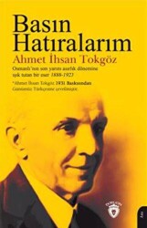 Basın Hatıralarım - Dorlion Yayınları