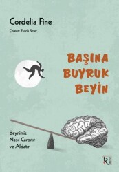 Başına Buyruk Beyin - İrene Kitap