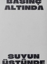 Basınç Altında Suyun Üstünde - ARTER