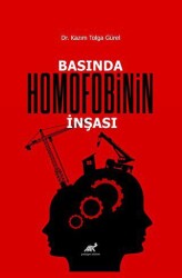 Basında Homofobinin İnşası - Paradigma Akademi Yayınları