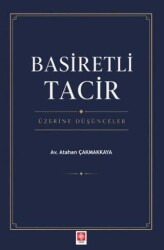Basiretli Tacir Üzerine Düşünceler - Ekin Basım Yayın