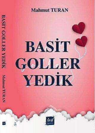 Basit Goller Yedik - Yade Kitap