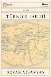 Basit Türkiye Tarihi - Liberus Yayınları