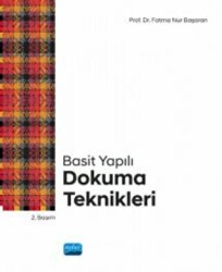 Basit Yapılı Dokuma Teknikleri - Nobel Akademik Yayıncılık