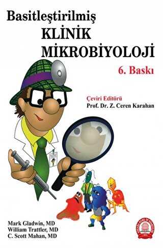 BASİTLEŞTİRİLMİŞ KLİNİK MİKROBİYOLOJİ - Ankara Nobel Tıp Kitabevi