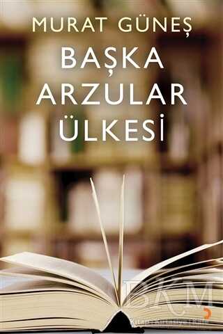 Başka Arzular Ülkesi - Cinius Yayınları