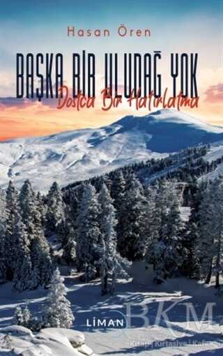 Başka Bir Uludağ Yok - Liman Yayınevi