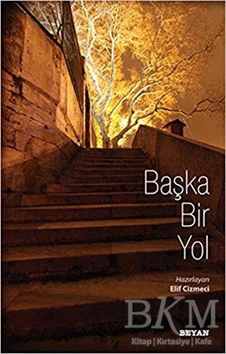 Başka Bir Yol - Beyan Yayınları