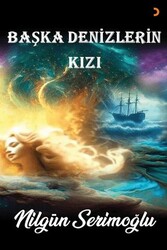 Başka Denizlerin Kızı - Cinius Yayınları