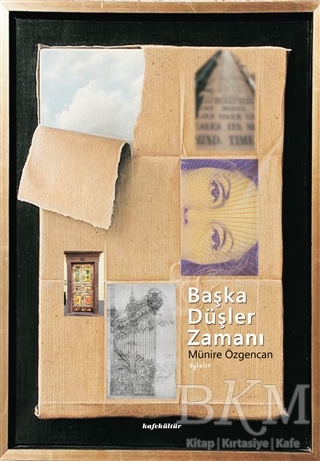 Başka Düşler Zamanı - Kafe Kültür Yayıncılık