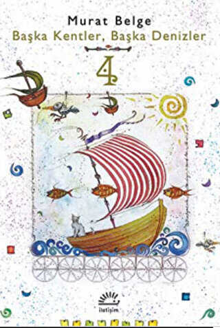 Başka Kentler, Başka Denizler 4 - İletişim Yayınevi