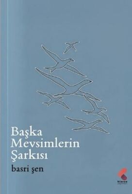 Başka Mevsimlerin Şarkısı - 1