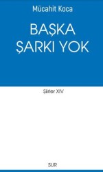 Başka Şarkı Yok - Sur Yayınları