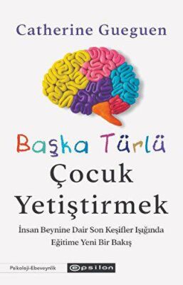 Başka Türlü Çocuk Yetiştirmek - 1