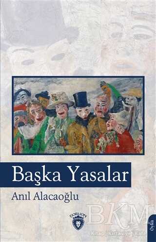 Başka Yasalar - 1