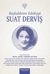 Başkaldıran Edebiyat Suat Derviş - Sanat Kritik Yayınları