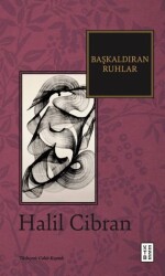 Başkaldıran Ruhlar - Ketebe Yayınları