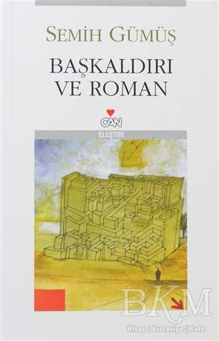 Başkaldırı ve Roman - Can Yayınları