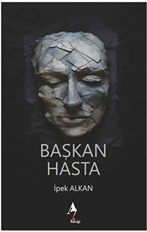 Başkan Hasta - A7 Kitap