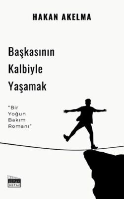 Başkasının Kalbiyle Yaşamak - 1