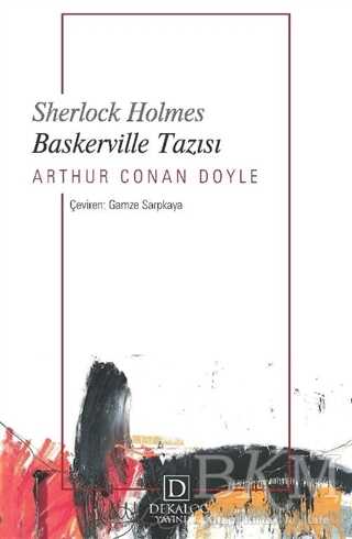 Baskerville Tazısı - Sherlock Holmes - Dekalog Yayınları