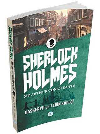 Baskerville`lerin Köpeği - Sherlock Holmes - Maviçatı Yayınları